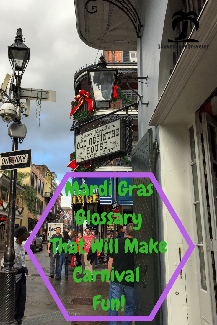 Mardi Gras Glossary That Will Make Carnival Fun! 1AdventureTraveler