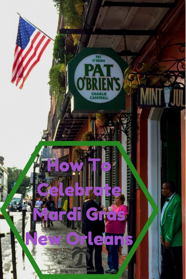 How To Celebrate Mardi Gras New Orleans! 1AdventureTraveler