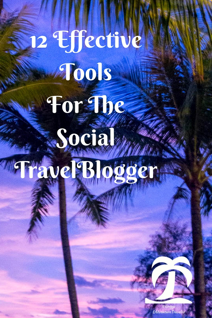 12 Effective Tools For The Social Travel Blogger - 1AdventureTraveler | 12 Effective Tools for the Social Travel Blogger to help stay organized and allow us to schedule our articles and posts