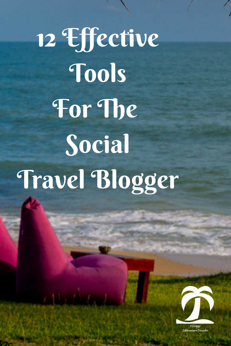 12 Effective Tools For The Social Travel Blogger - 1AdventureTraveler | 12 Effective Tools for the Social Travel Blogger to help stay organized and allow us to schedule our articles and posts