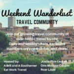 Weekend Wanderlust Tavel Community