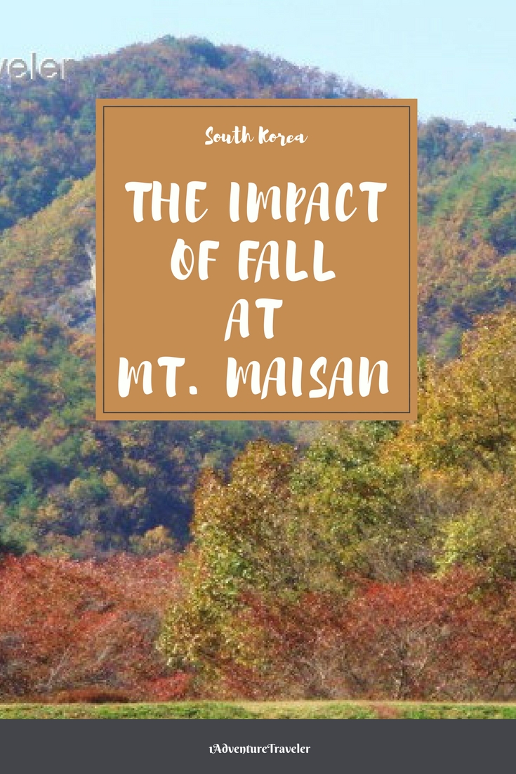 The Impact of Fall at Mt Maisan with 1AdventureTraveler | South Korea | Autumn | leaf peeping | temples | Mt. Maisan | Travel | Travel Photography | 