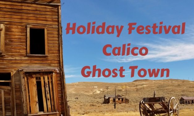 Calico Ghost Town Holiday Festival
